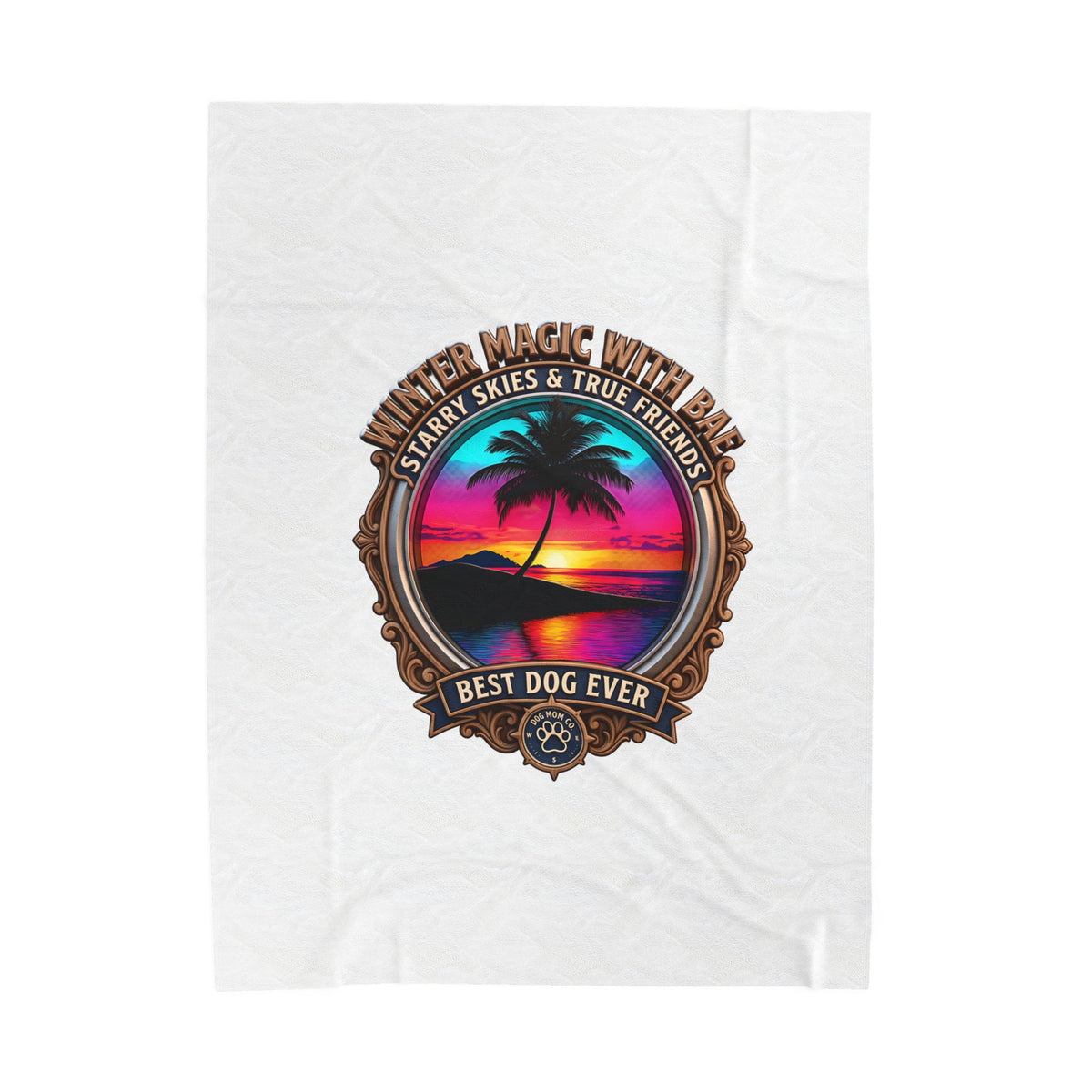 Plush Blanket — "Never Magic With Bark" Tropical Sunset Best Dog Ever Throw